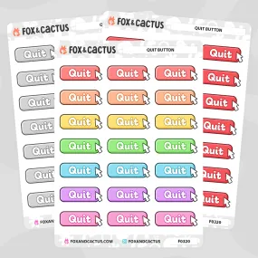 Quit Button Stickers